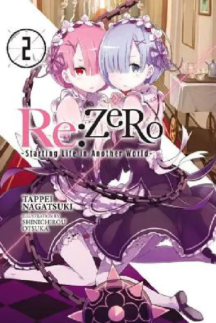 RE: Zero, Volume 2: Starting Life in Another World by Tappei Nagatsuki