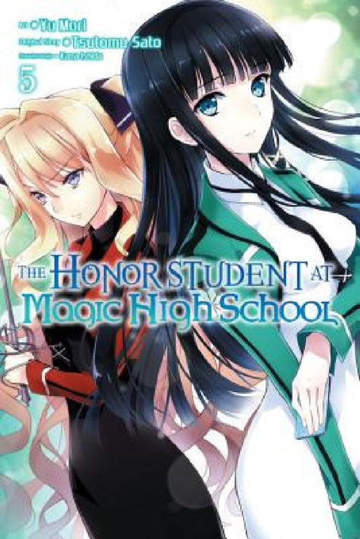 The Honor Student at Magic High School, Volume 5 by Tsutomu Sato, Yu Mori, Alice Prowse