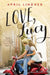 Love, Lucy by April Lindner