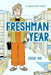 Freshman Year (a Graphic Novel) by Sarah Mai