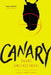 Canary by Duane Swierczynski