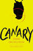 Canary by Duane Swierczynski