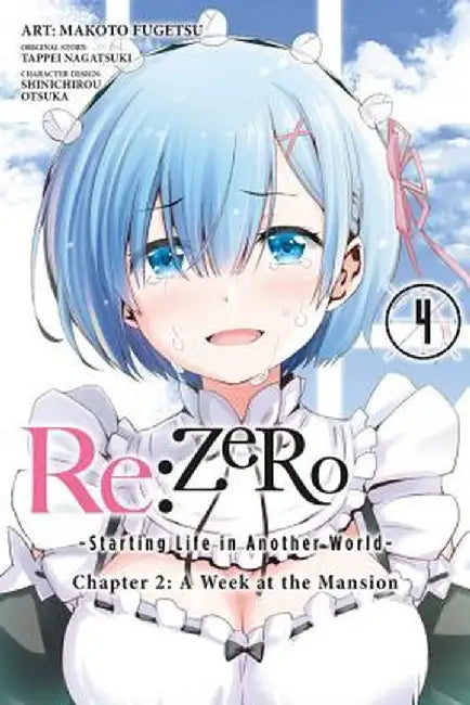 RE: Zero -Starting Life in Another World-, Chapter 2: A Week at the Mansion, Vol. 4 (Manga) by Tappei Nagatsuki