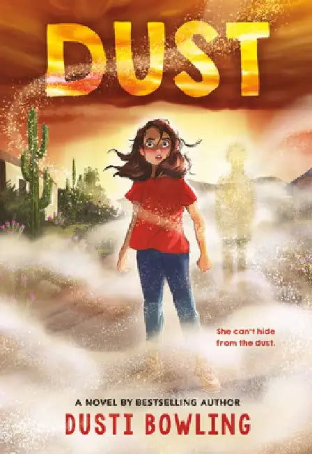 Dust by Dusti Bowling