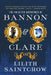 The Collected Adventures of Bannon & Clare by Lilith Saintcrow