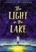 The Light in the Lake by Sarah R. Baughman
