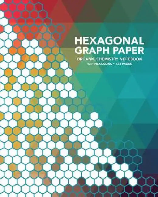 Hexagonal Graph Paper by Brown Lab Editors of Little