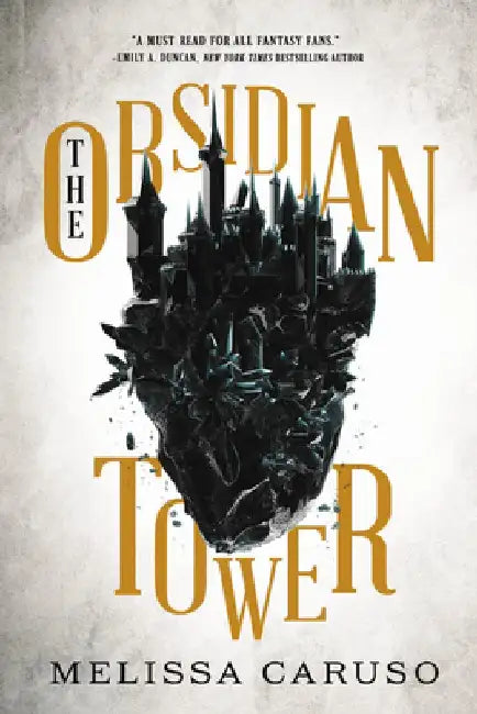 The Obsidian Tower by Melissa Caruso