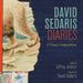 David Sedaris Diaries: A Visual Compendium by David Sedaris
