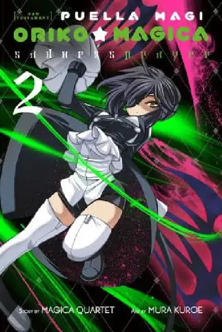 Puella Magi Oriko Magica: Sadness Prayer, Vol. 2: Volume 2 by Magica Magica Quartet