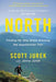 North: Finding My Way While Running the Appalachian Trail by Scott Jurek