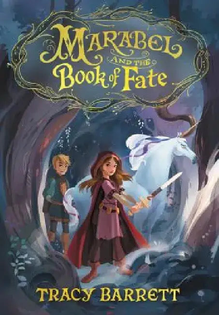 Marabel and the Book of Fate by Tracy Barrett