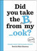 Did You Take the B from My _ook? by Beck Stanton