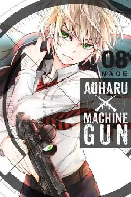Aoharu X Machinegun, Vol. 8 by Naoe