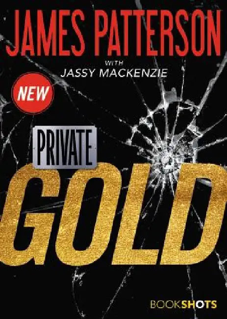 Private: Gold by James Patterson