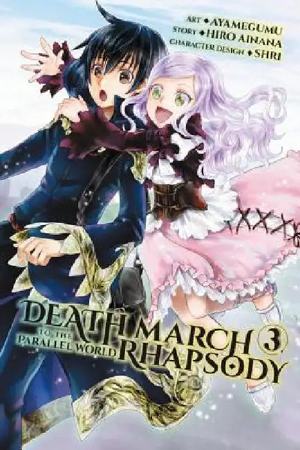 Death March to the Parallel World Rhapsody, Volume 3 by Hiro Ainana