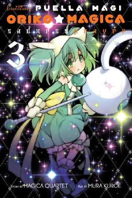 Puella Magi Oriko Magica: Sadness Prayer, Vol. 3: Volume 3 by Magica Magica Quartet