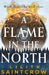 A Flame in the North by Lilith Saintcrow