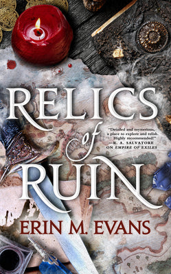 Relics of Ruin by Erin M. Evans