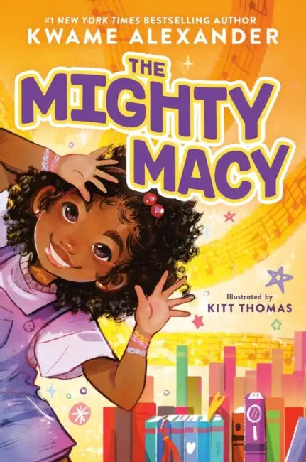 The Mighty Macy by Kwame Alexander, Kitt Thomas