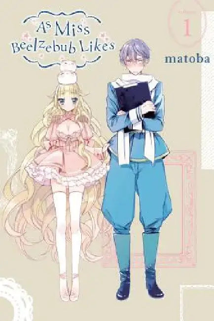 As Miss Beelzebub Likes, Vol. 1 by Matoba