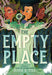 The Empty Place by Olivia a. Cole