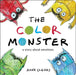 The Color Monster: A Story about Emotions by Anna Llenas