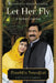 Let Her Fly: A Father's Journey by Malala Yousafzai