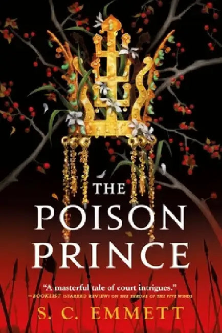 The Poison Prince by S. C. Emmett