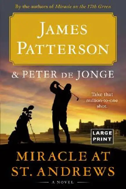 Miracle at St. Andrews by James Patterson