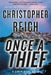 Once a Thief by Christopher Reich