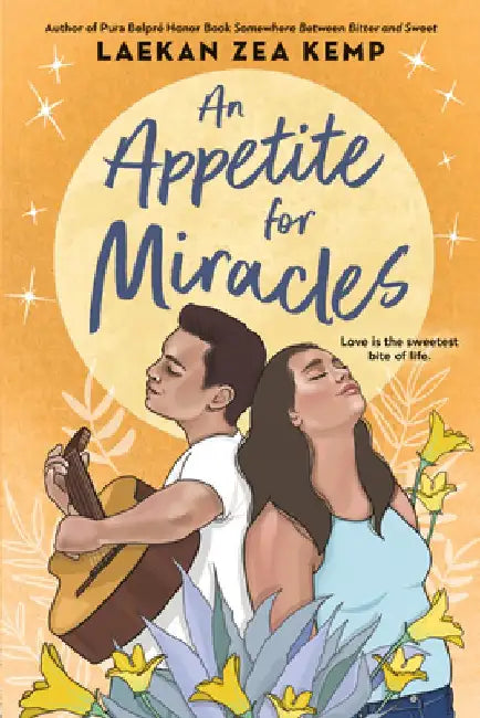 An Appetite for Miracles by Laekan Zea Kemp