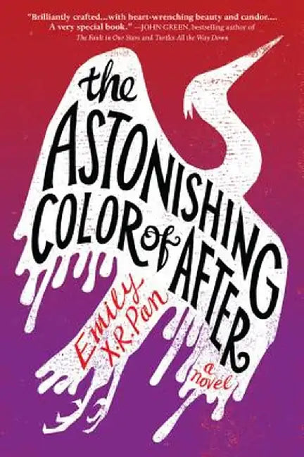The Astonishing Color of After by Emily X. R. Pan
