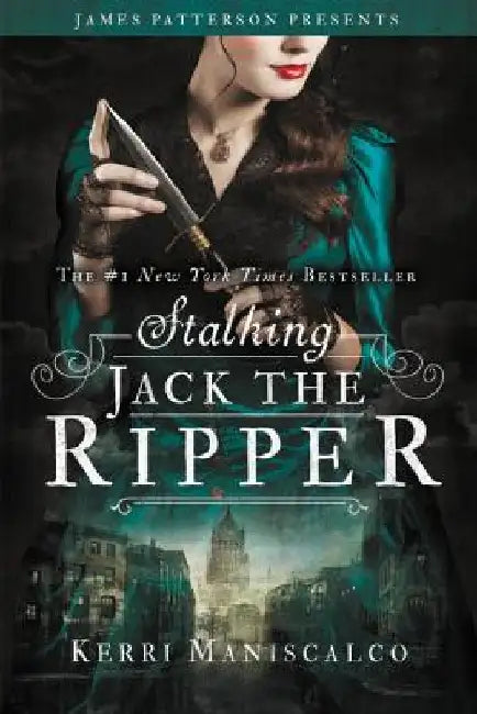 Stalking Jack the Ripper by Kerri Maniscalco