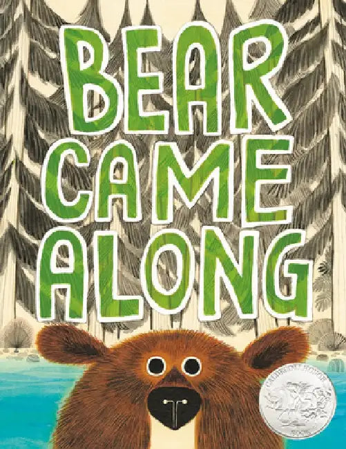 Bear Came Along by Richard T. Morris