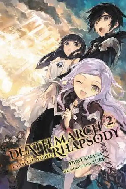Death March to the Parallel World Rhapsody, Volume 2 by Hiro Ainana
