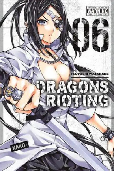 Dragons Rioting, Volume 6 by Watanabe, Tsuyoshi