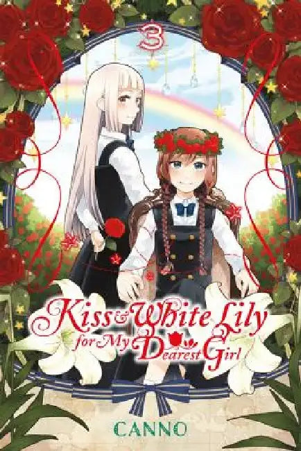 Kiss and White Lily for My Dearest Girl, Volume 3 by Canno