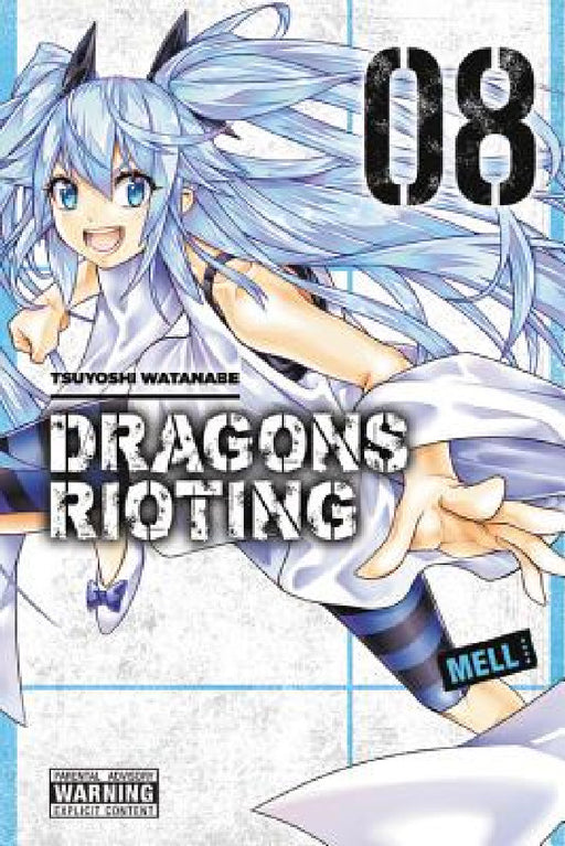 Dragons Rioting, Vol. 8 by Tsuyoshi Watanabe, Christine Dashiell, Anthony Quintessenza