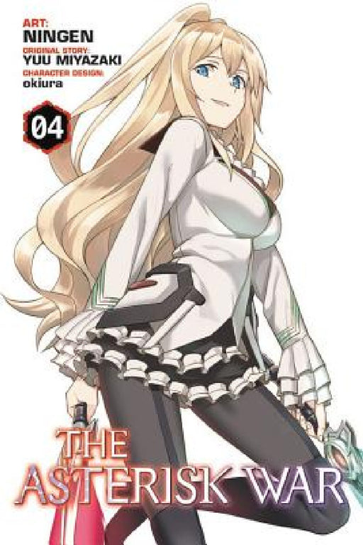 The Asterisk War, Volume 4 by Yuu Miyazaki, Okiura, Ningen