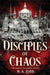 Disciples of Chaos by M. K. Lobb