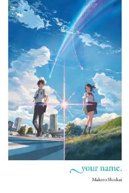 Your Name. by Makoto Shinkai