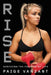 Rise: Surviving the Fight of My Life by Paige Vanzant