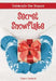 Celebrate the Season: Secret Snowflake by Taylor Garland