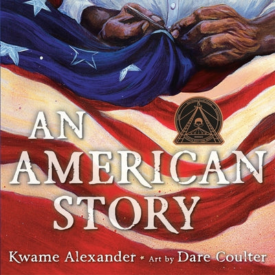 An American Story by Kwame Alexander