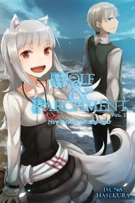 Wolf & Parchment: New Theory Spice & Wolf, Vol. 1 (Light Novel) by Isuna Hasekura