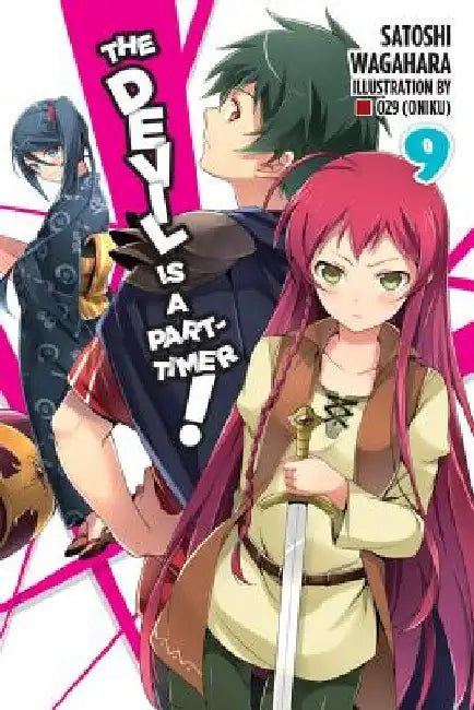 The Devil Is a Part-Timer!, Vol. 9 (Light Novel) by Satoshi Wagahara