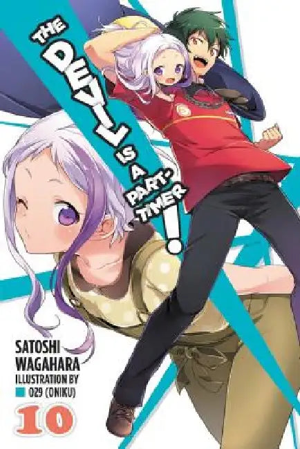 The Devil Is a Part-Timer!, Vol. 10 (Light Novel) by Satoshi Wagahara