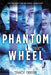 Phantom Wheel: A Hackers Novel by Tracy Deebs