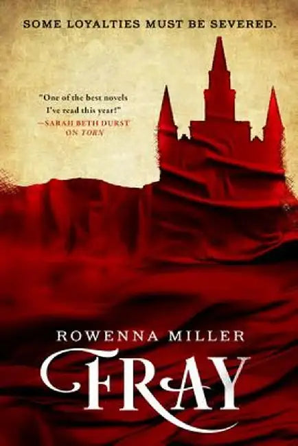 Fray by Rowenna Miller